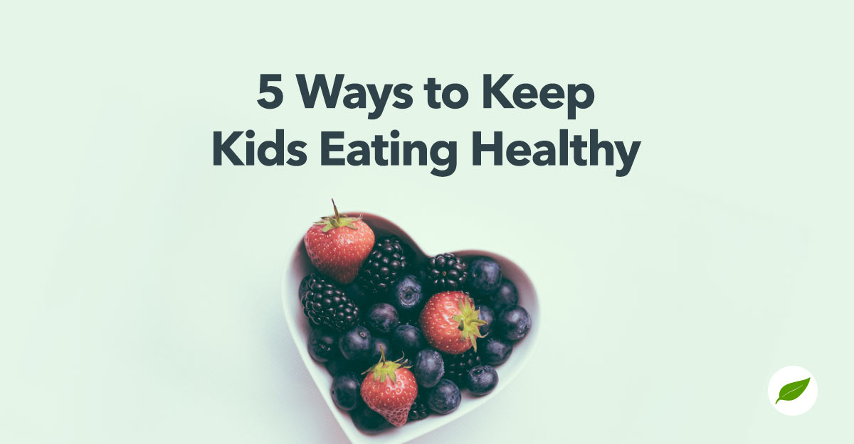 5-ways-get-kids-eat-healthy