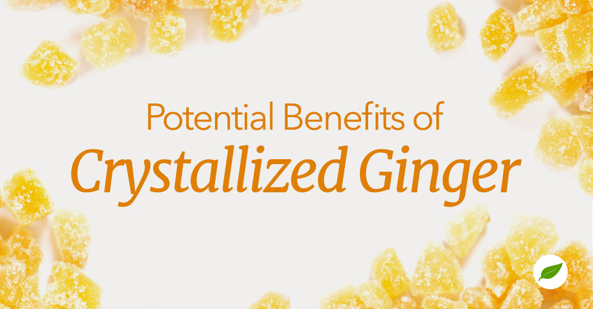 crystallized ginger benefits