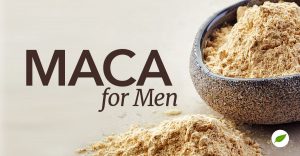maca benefits for men