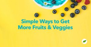 fruits and veggies