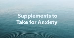 Supplements-Ease-Feelings-Anxiety