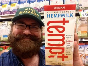 No, Mike isn't high. He's just tickled pink about hemp milk.