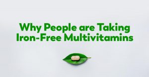 why-people-take-iron-free-multivitamins