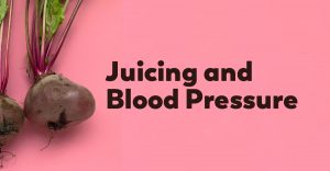 best juicing for high blood pressure