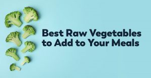 best-raw-vegetables-add-to-meals