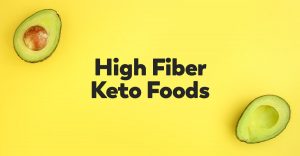 high-fiber-keto-foods