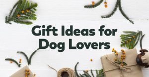 gift ideas for dog lovers