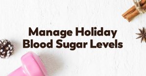 control-holiday-blood-sugar