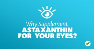 astaxanthin for eyes