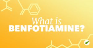 What-is-benfotiamine-vitamin-b1