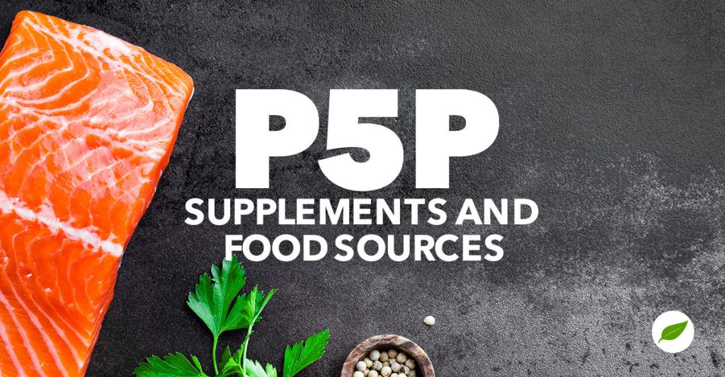 P5P Supplements and Food Sources NHC