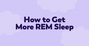 tips-more-REM-sleep